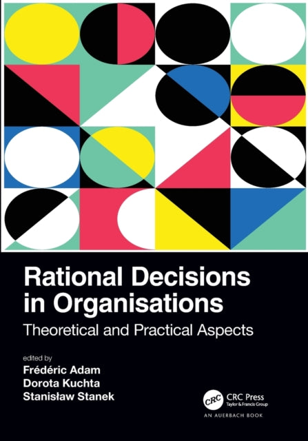 Rational Decisions in Organisations