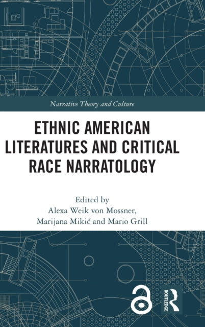 Ethnic American Literatures and Critical Race Narratology