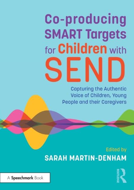 Co-producing SMART Targets for Children with SEND