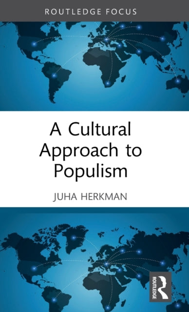 Cultural Approach to Populism