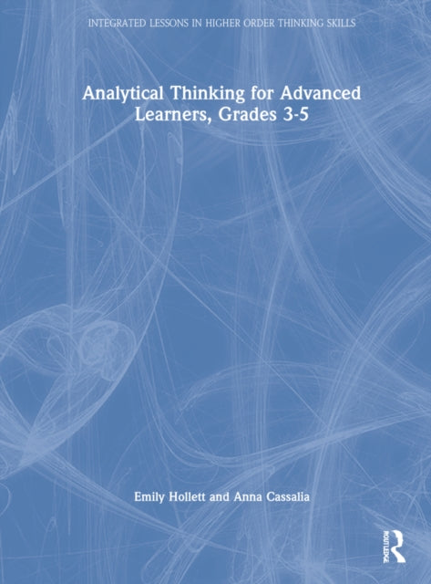 Analytical Thinking for Advanced Learners, Grades 3–5