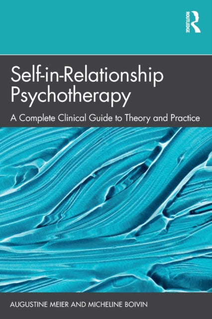 Self-in-Relationship Psychotherapy