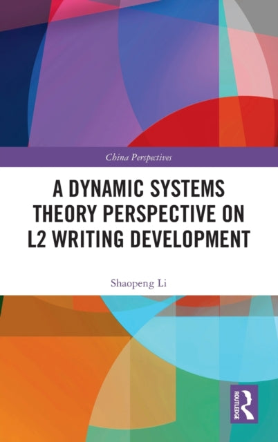 Dynamic Systems Theory Perspective on L2 Writing Development