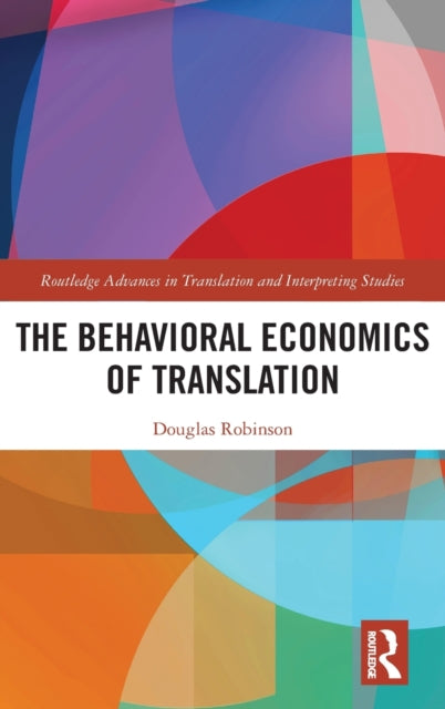 Behavioral Economics of Translation