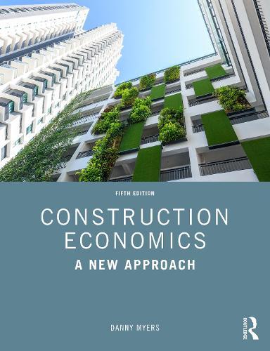 Construction Economics - A New Approach