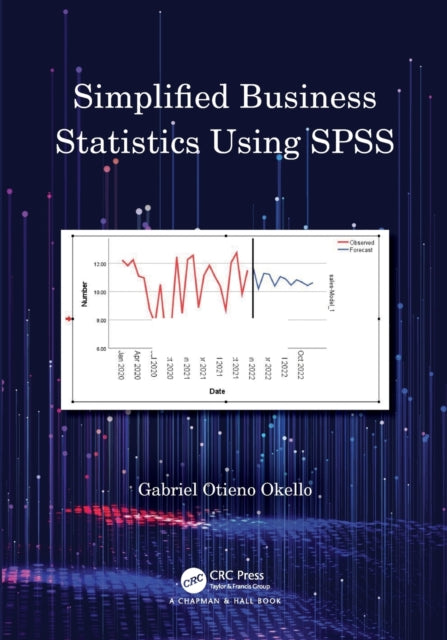 Simplified Business Statistics Using SPSS