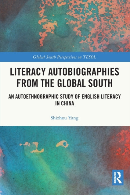 Literacy Autobiographies from the Global South