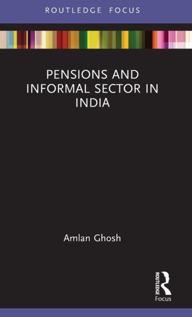 Pensions and Informal Sector in India