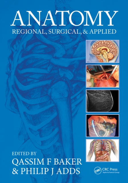 Anatomy - Regional, Surgical, and Applied