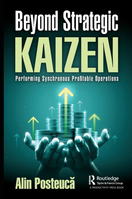 Beyond Strategic Kaizen