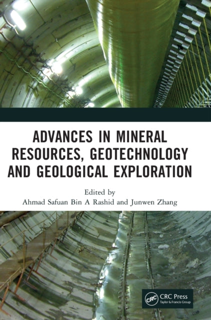 Advances in Mineral Resources, Geotechnology and Geological Exploration