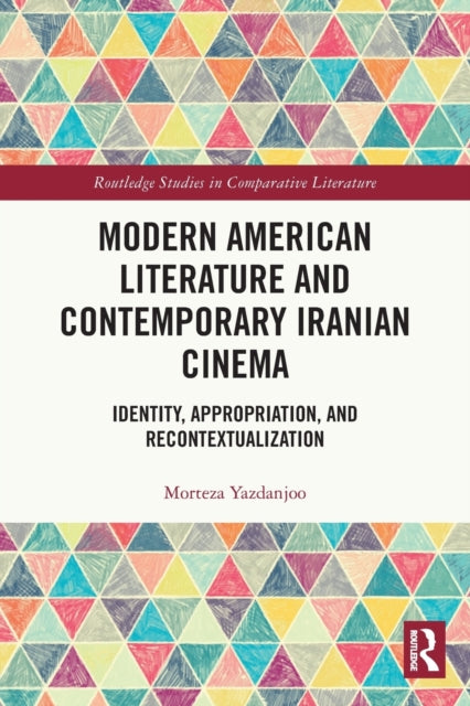 Modern American Literature and Contemporary Iranian Cinema