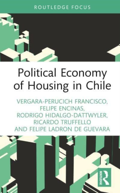 Political Economy of Housing in Chile