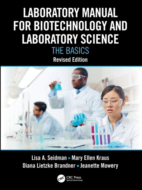 Laboratory Manual for Biotechnology and Laboratory Science