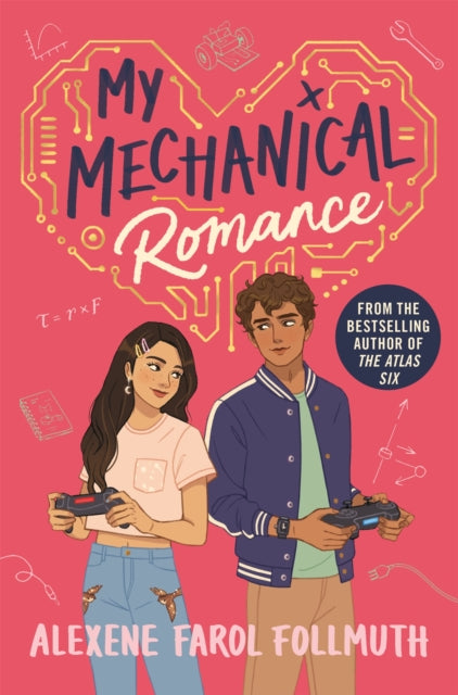 My Mechanical Romance - from the bestselling author of The Atlas Six