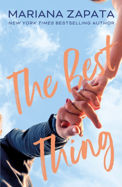 The Best Thing - From the author of the sensational TikTok hit, FROM LUKOV WITH LOVE, and the queen of the slow-burn romance!