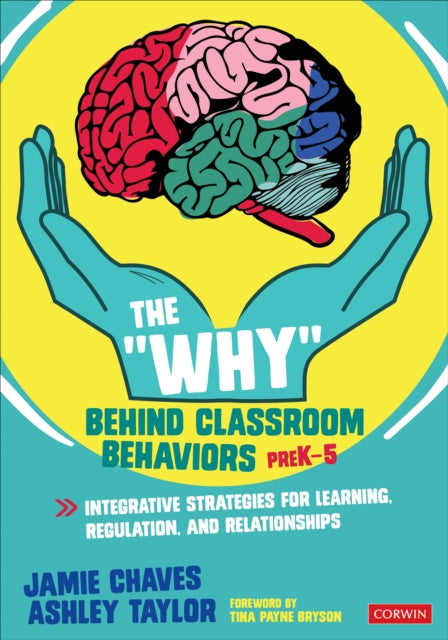 "Why" Behind Classroom Behaviors, PreK-5