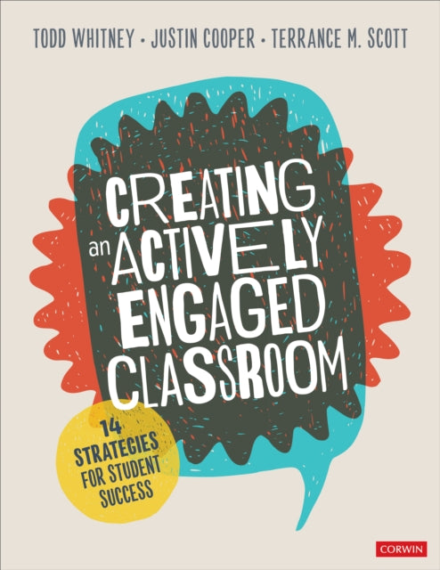 Creating an Actively Engaged Classroom - 14 Strategies for Student Success