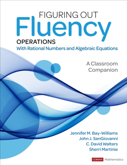 Figuring Out Fluency – Operations With Rational Numbers and Algebraic Equations