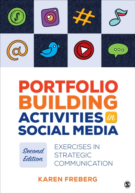 Portfolio Building Activities in Social Media - Exercises in Strategic Communication