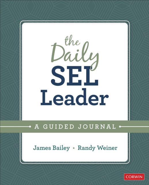 The Daily SEL Leader - A Guided Journal