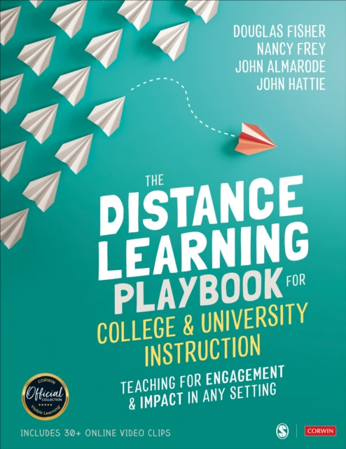 The Distance Learning Playbook for College and University Instruction - Teaching for Engagement and Impact in Any Setting