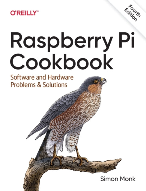 Raspberry Pi Cookbook, 4E