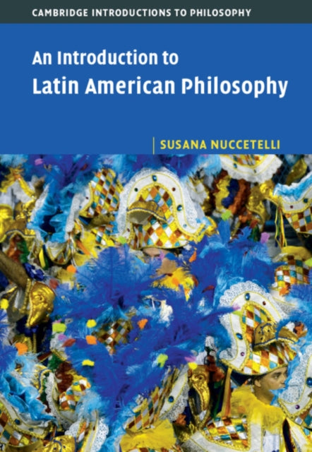 Introduction to Latin American Philosophy