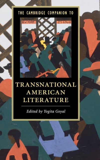 Cambridge Companion to Transnational American Literature