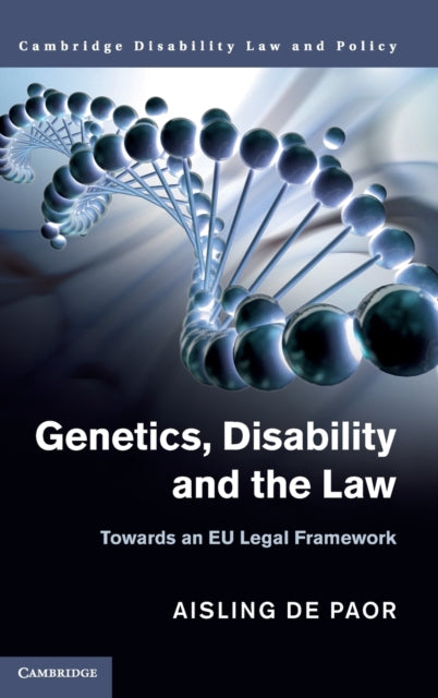 Genetics, Disability and the Law - Towards an EU Legal Framework