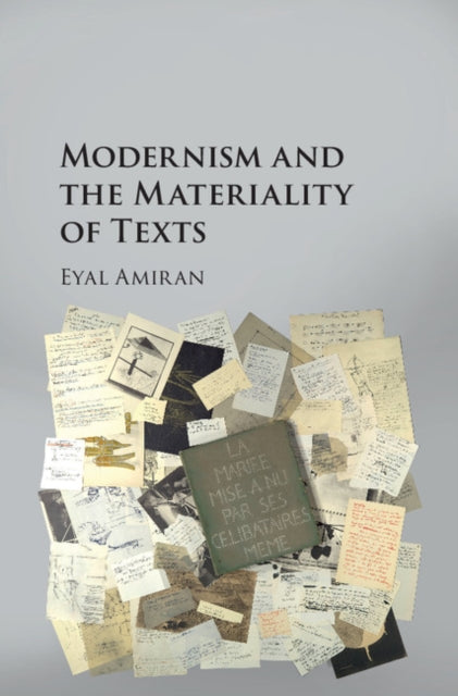 Modernism and the Materiality of Texts