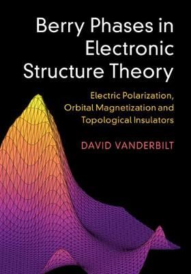 Berry Phases in Electronic Structure Theory - Electric Polarization, Orbital Magnetization and Topological Insulators