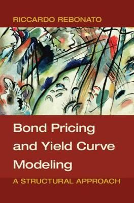 Bond Pricing and Yield Curve Modeling - A Structural Approach