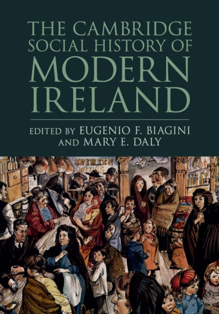 Cambridge Social History of Modern Ireland