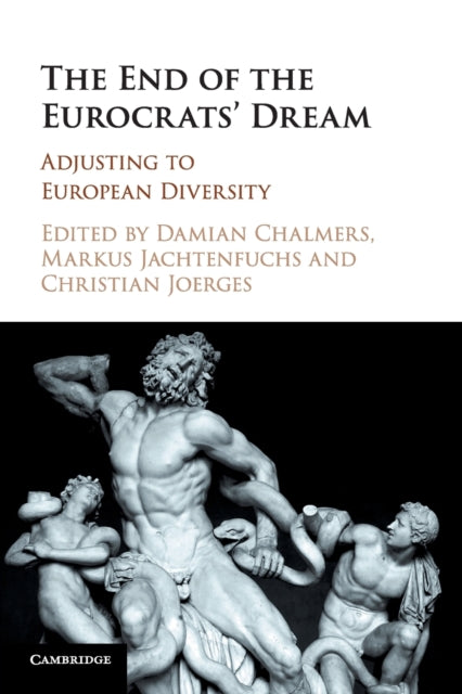 The End of the Eurocrats' Dream - Adjusting to European Diversity