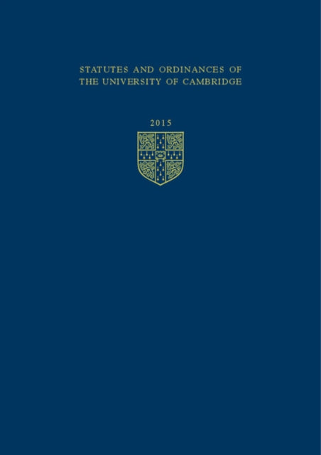 Statutes and Ordinances of the University of Cambridge 2015