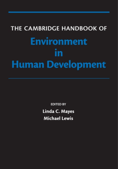 The Cambridge Handbook of Environment in Human Development