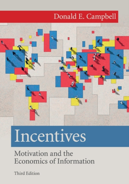 Incentives - Motivation and the Economics of Information