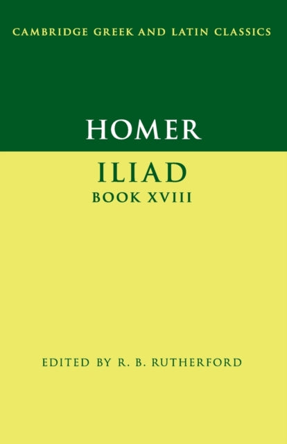 Homer: Iliad Book XVIII