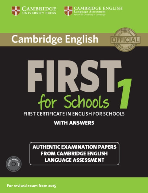 Cambridge English First 1 for Schools for Revised Exam from 2015 Student's Book Pack (Student's Book with Answers and Audio CDs (2))