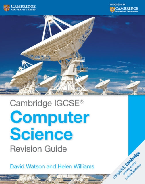Cambridge IGCSE® Computer Science Revision Guide