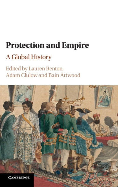 Protection and Empire-A Global History