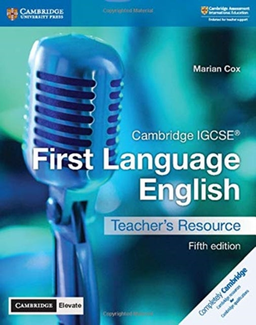 Cambridge IGCSE® First Language English Teacher's Resource with Digital Access 5Ed