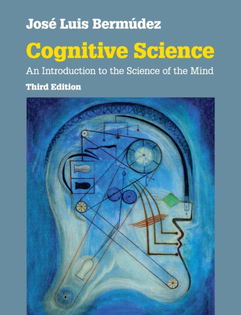 COGNITIVE SCIENCE: AN INTRODUCTION TO THE SCIENCE