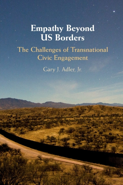 Empathy Beyond US Borders - The Challenges of Transnational Civic Engagement