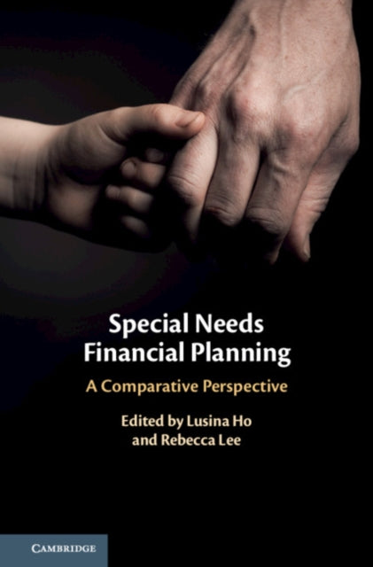 Special Needs Financial Planning - A Comparative Perspective