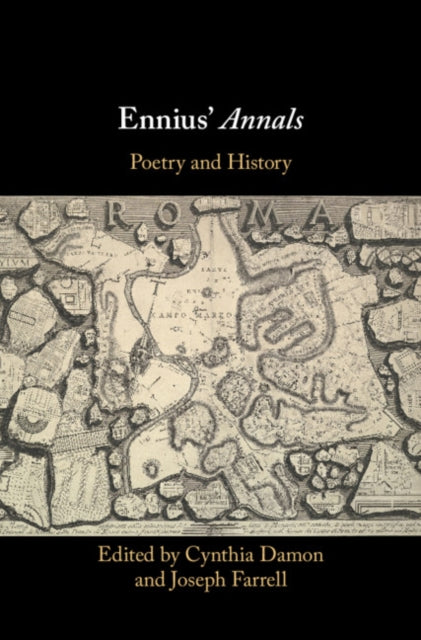 Ennius' Annals - Poetry and History