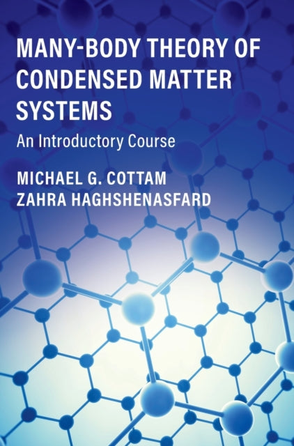 Many-Body Theory of Condensed Matter Systems - An Introductory Course
