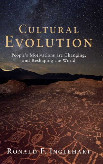 Cultural Evolution - People's Motivations are Changing, and Reshaping the World