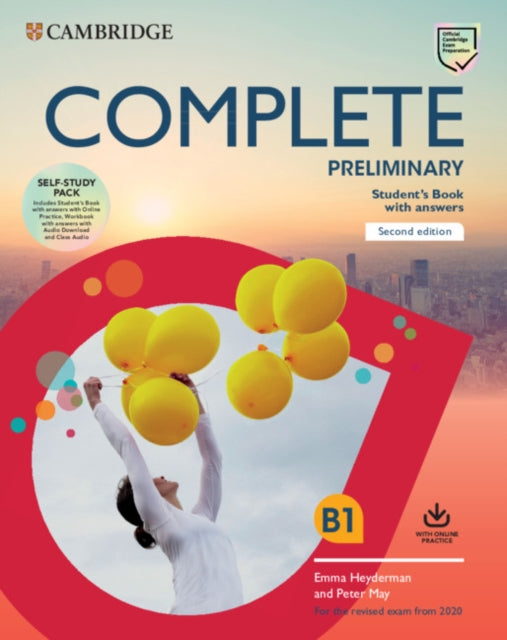 Complete Preliminary Self Study Pack (SB w Answers w Online Practice and WB w Answers w Audio Download and Class Audio) - For the Revised Exam from 2020